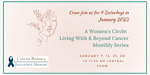 4 Saturdays in January 2023: A Women's Circle: Living With & Beyond Cancer
