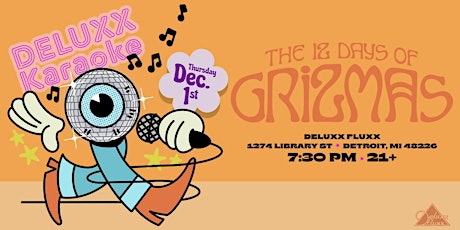 GRiZMAS Day 3: Deluxx Karaoke // 21+