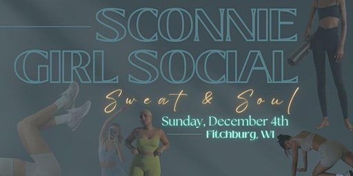 Sweat & Soul with Sconnie Girl Social