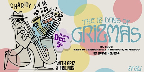 GRiZMAS Day 7: Charity Jam w/ GRiZ & Friends // 18+ primary image
