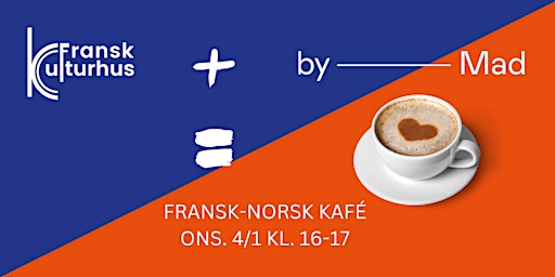 ☕Fransk-norsk kafé 