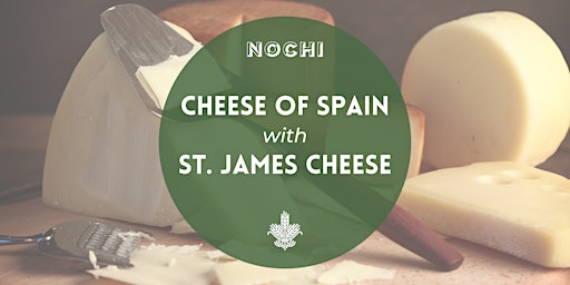 Cheese of Spain with Molly Bourg of St. James Cheese Company