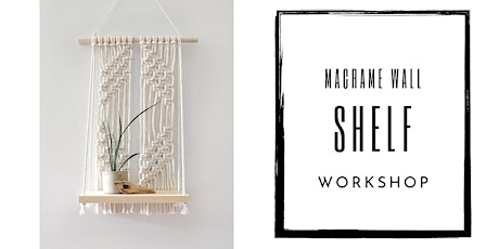 Macrame Wall Shelf Workshop primary image