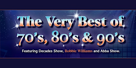 The Very Best of the 70s, 80s & 90s