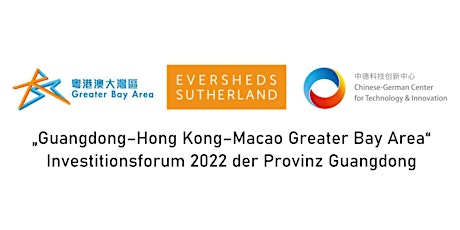Hauptbild für Guangdong–Hong Kong–Macao Greater Bay Area  Investitionsforum 2022