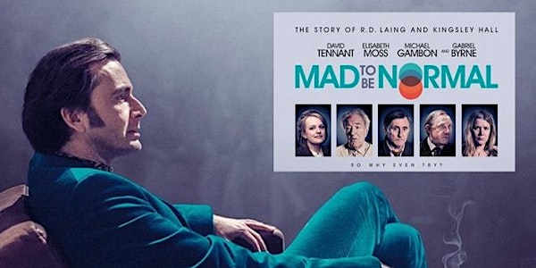 Mad to be Normal | The West Coast Premiere