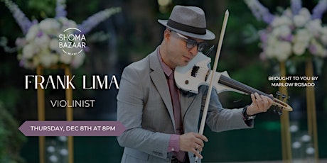 Violinist,  Frank Lima - Live Performance