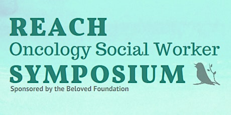 Beloved REACH Oncology Symposium primary image