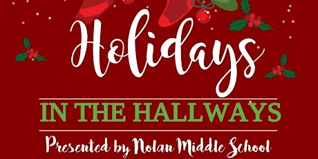 Nolan Middle School Holidays in the Hallways
