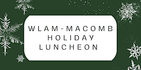 WLAM Holiday luncheon 2022