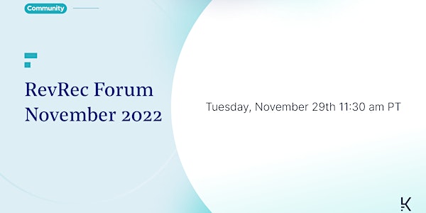 Klarity RevRec Forum - November 2022