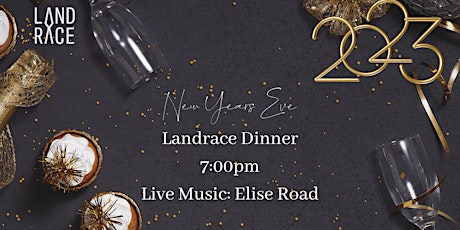 Landrace New Year's Eve Dinner