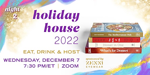 Holiday House 2022: Eat, Drink & Host