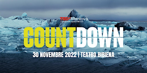 TEDx Mantova presenta COUNTDOWN - Watch Party