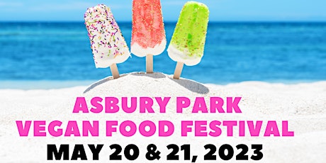 2023 Asbury Park Vegan Food Festival