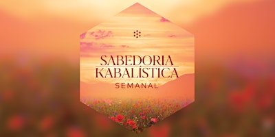 Pacote Sabedoria Kabbalística Semanal | Fevereiro
