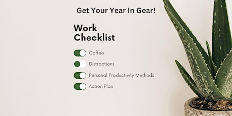 Get Your Year in Gear - make the time for all you want to accomplish