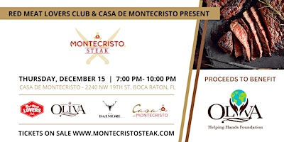 Red Meat Lovers Club & Montecristo Steak For Oliva Helping Hands Foundation