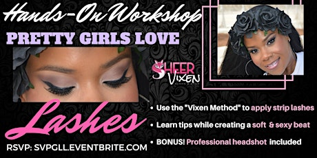Hands-On Makeup and Lashes Workshop: Pretty Girls Love Lashes primary image
