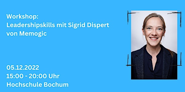 Workshop: Leadership Skills mit Sigrid Dispert von Memogic