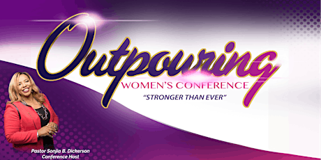May 10-13, 2023 Outpouring Women's Conference May