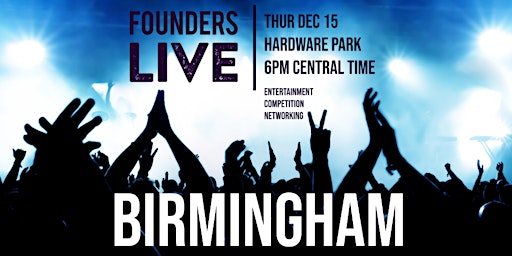 Founders Live Birmingham - Launch!
