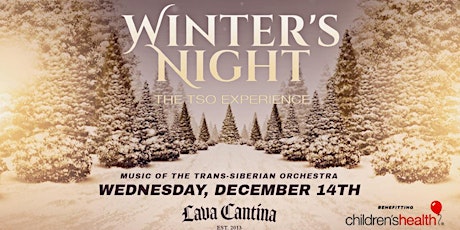 Winter's Night - The TSO Experience at Lava Cantina