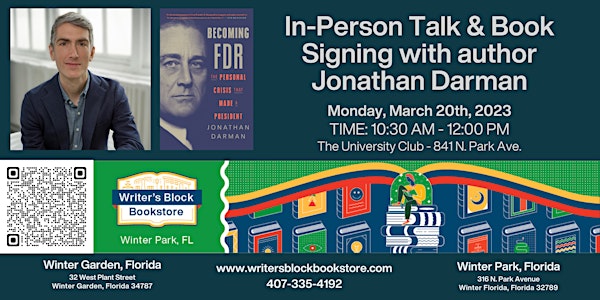 In Person Talk and Book Signing with author Jonathan Darman - Becoming FDR
