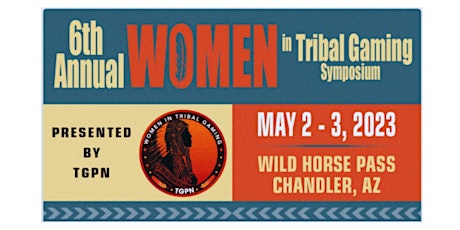 TGPN 6th Annual Women in Tribal Gaming