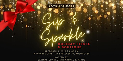 Sip & Sparkle Holiday Fiesta & Boutique