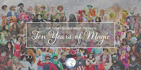 The Storybook Forest Presents: Ten Years of Magic