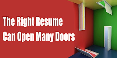 LEARN TO WRITE RESUMES THAT OPEN DOORS primary image