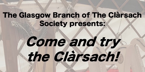 Come and Try The Clàrsach