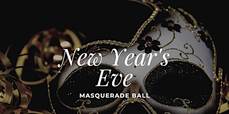 New Year's Eve Masquerade Ball (21+)