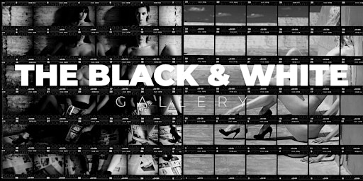 The Black & White Gallery: Opening & Photography Exhibition