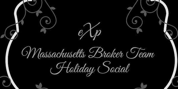 eXp Massachusetts Holiday Social