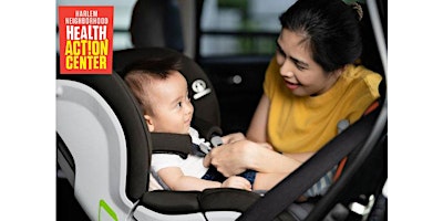 Image principale de Harlem Infant Car Seat Safety Training (free)