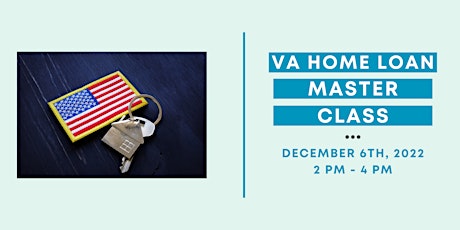 VA Home Loan Master Class