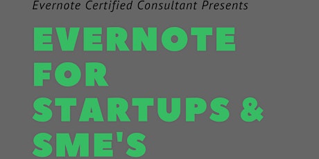 Evernote Series: Evernote for Startups & SME's primary image