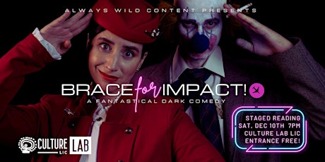 Brace for Impact - A Workshop Reading of a New Play by Maia Nikiphoroff
