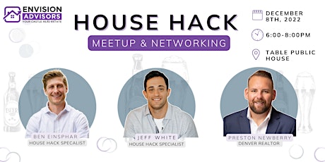 Denver House Hacking Meetup with Envision Advisors
