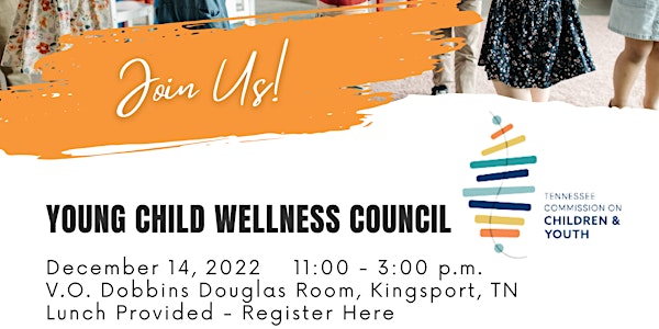 YCWC (Young Child Wellness Council) Northeast TN Meeting