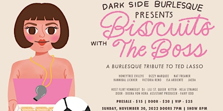 Biscuits With the Boss: A Burlesque Tribute to Ted Lasso