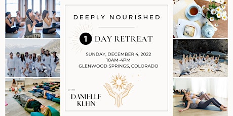 1 Day Retreat Deeply Nourished