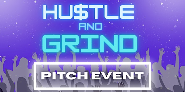 Hustle and Grind 2022! Reserve a spot for your in-person or online ticket.