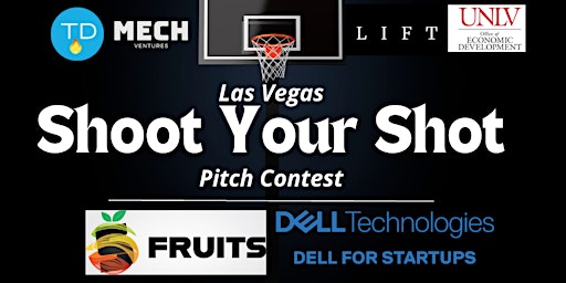 Las Vegas Startup Day | Shoot Your Shot Pitch Competition
