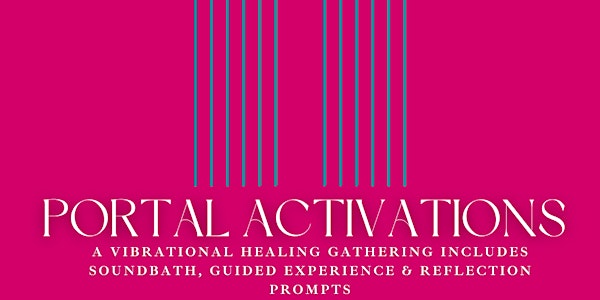 Portal Activation, Vibrational Healing with Reina of Healing Queen (DEC)