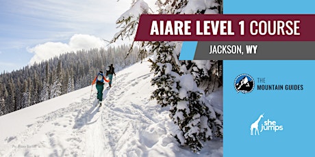 SheJumps x Jackson Hole Mountain Guides | WY | AIARE Level 1 Course