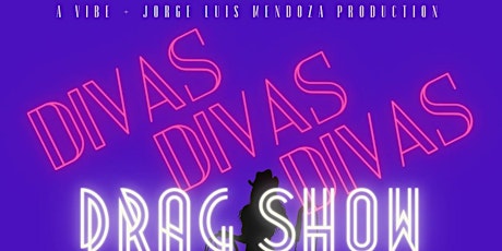 Divas Divas Divas Drag Show