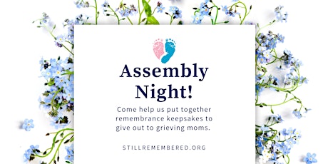 March Assembly Night of Miscarriage Care Packages